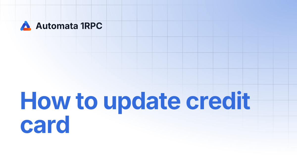 How to update credit card automata 1rpc